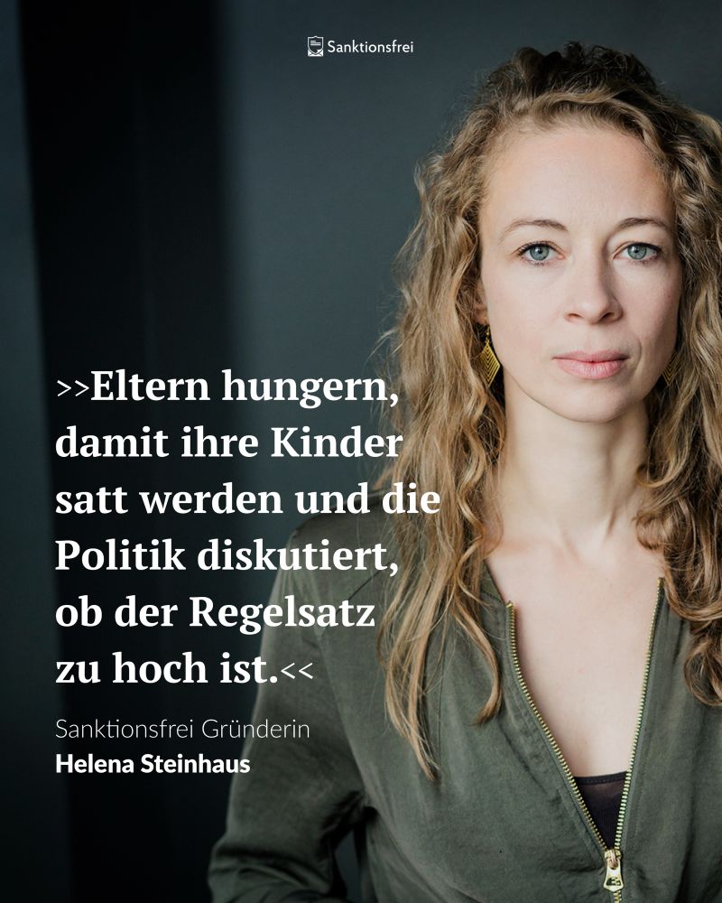 Portrait Helena: ››Eltern hungern, damit ihre Kinder satt werden und die Politik diskutiert, ob der Regelsatz zu hoch ist.‹<