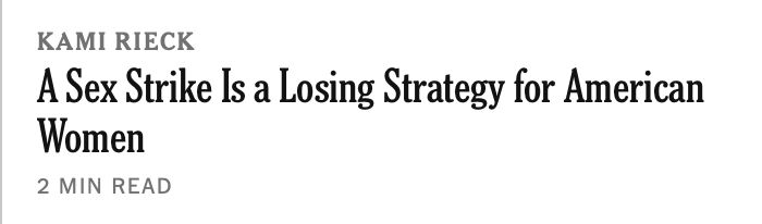 NYT headline "A Sex Strike Is a Losing Strategy for American Women"