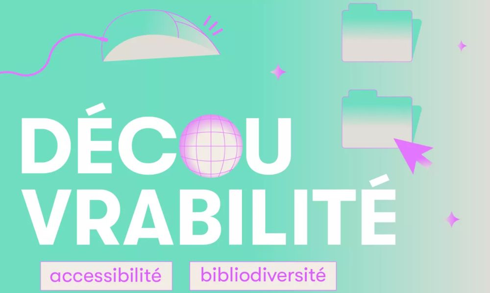 Simplistic image displaying the French words Décou Vrabilité. With two buttons at the bottom displaying the options accessibilité and bibliodiversité.