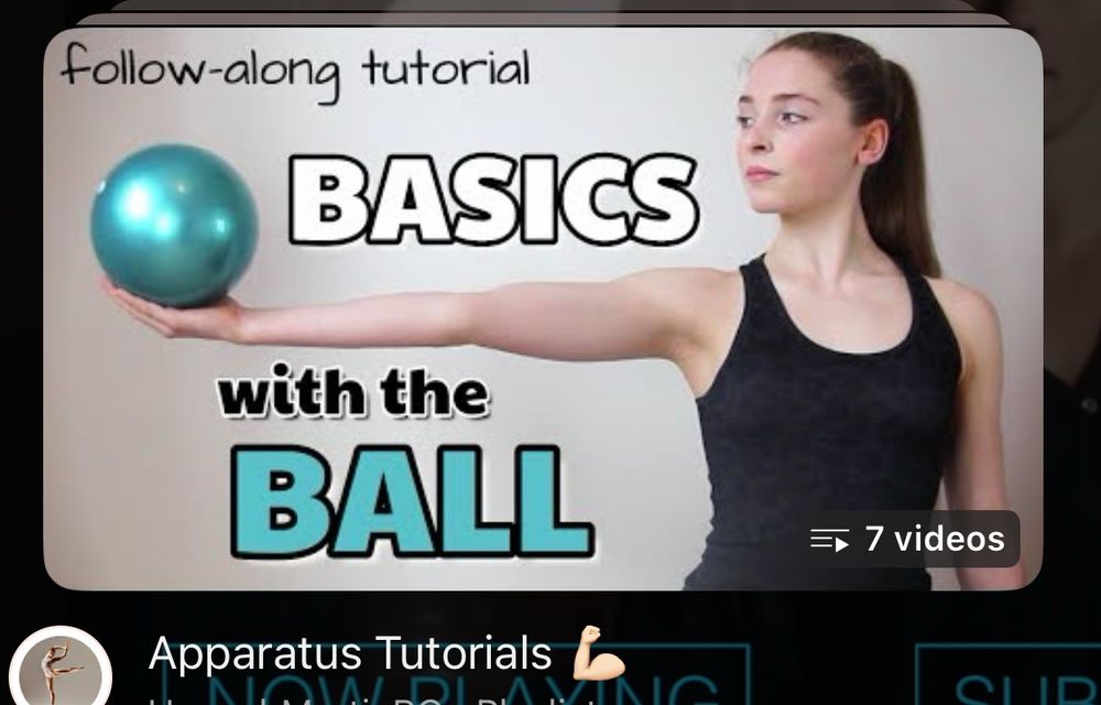 A YouTube thumbnail for a video captioned: follow-along tutorial “BASICS with the BALL”. The image is of a woman with her arm extended. She cups a green ball. The channel is called “Apparatus Tutorials”