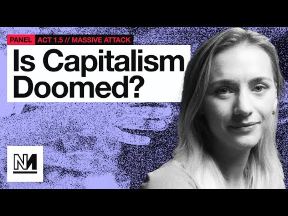 How to Survive the Collapse of Capitalism w/ Grace Blakeley