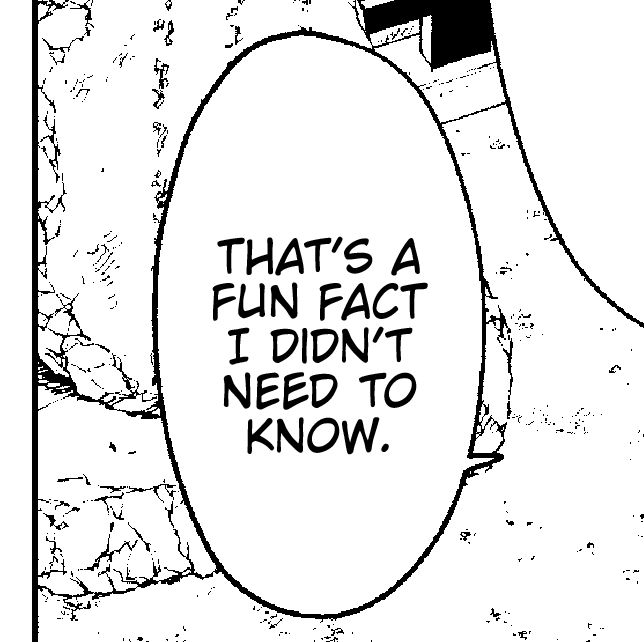 A speech bubble from the manga Otaku Elf. It says "That's a fun fact I didn't need to know."