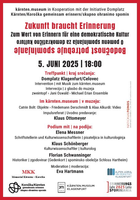 Zukunft braucht Erinnerung
Zum Wert von Erinnern für eine demokratische Kultur, 5. Juni, 18 Uhr Prozession vom #Domplatz zum #Kärnen.Museum
