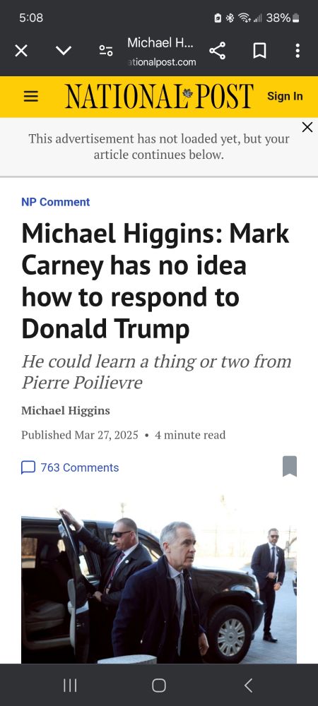 National Post headline. Michael higgins: Mark Carney has no idea how to respond to Donald Trump. He could learn a thing or two from pierre poilievre. 