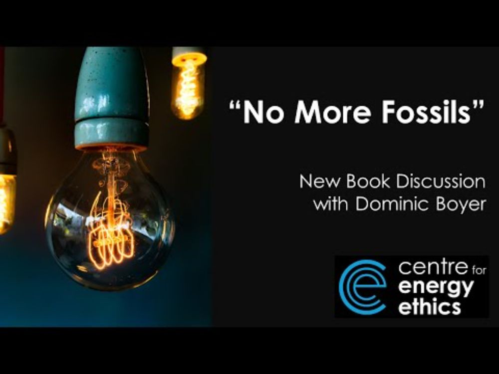 'No More Fossils' | Dominic Boyer | Book Discussion