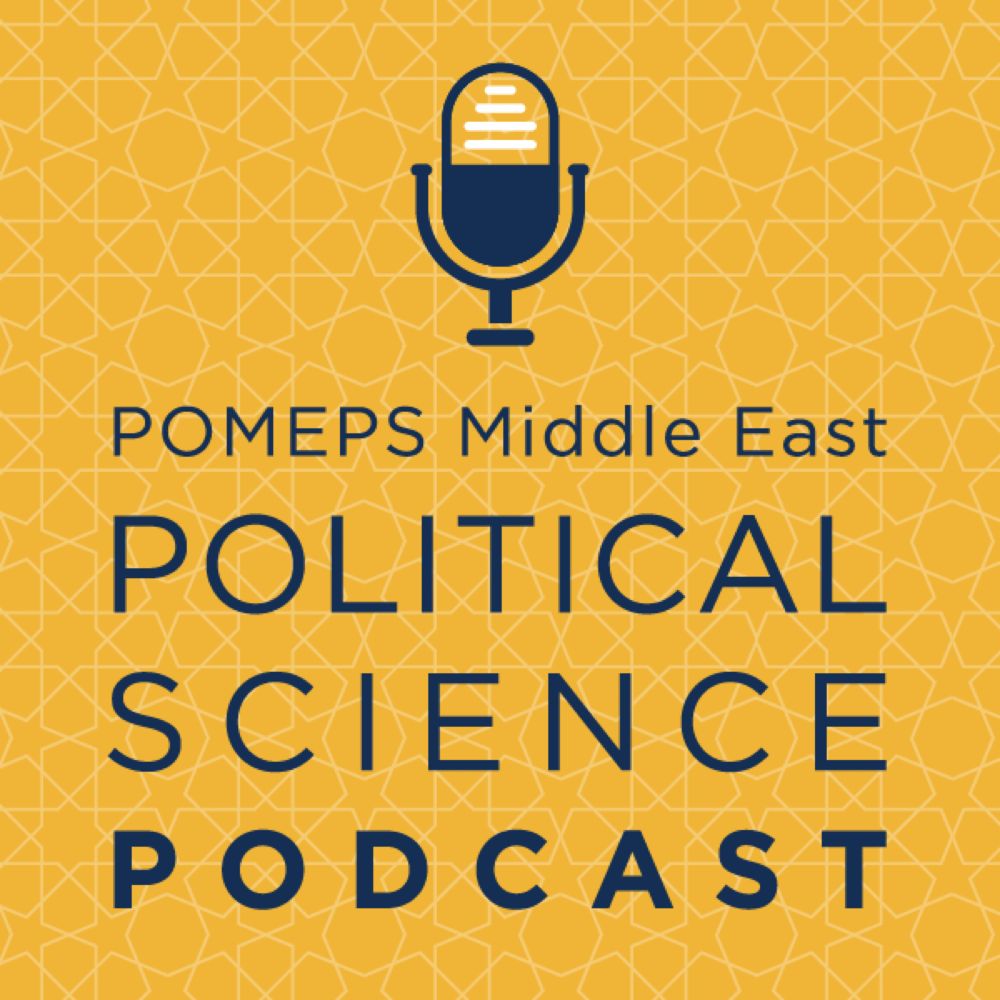 Syria Divided & Perspectives on Politics (S. 13, Ep. 4) - Project on Middle East Political Science