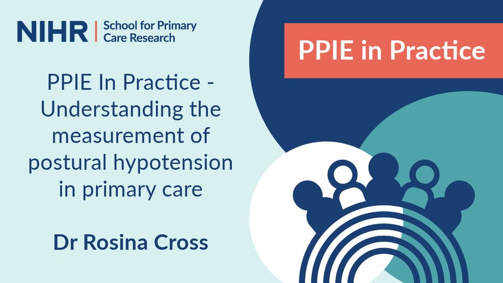 Banner for PPIE in Practice episode ' Understanding the measurement of postural hypotension in primary care' - Dr Rosina Cross
