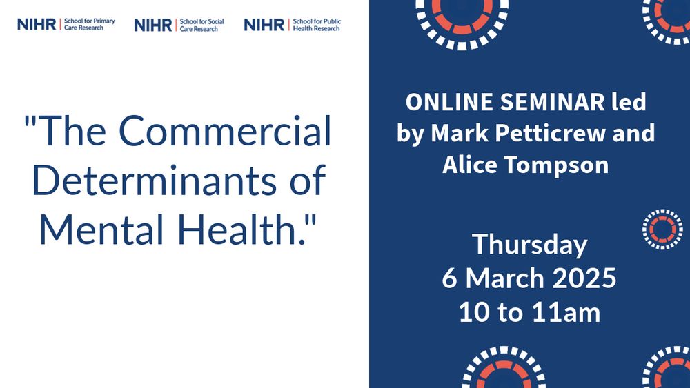 Three Research Schools' Online Seminar | The Commercial Determinants of Mental Health, 6 Mar 2025, 10am to 11am: https://www.spcr.nihr.ac.uk/events/online-seminar-the-commercial-determinants-of-mental-health

#MentalHealth #Research