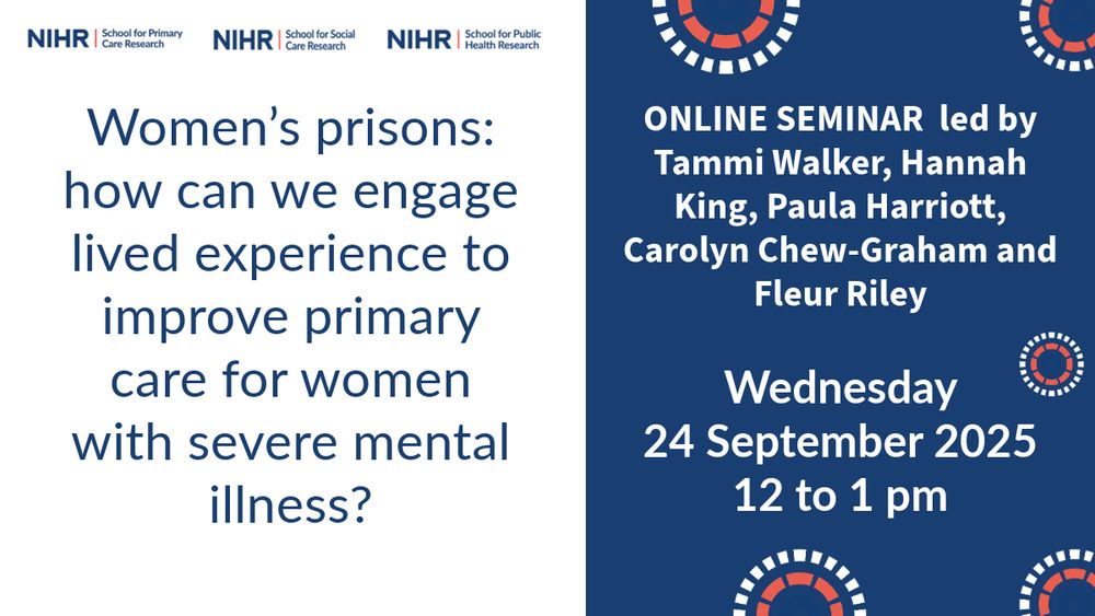 Three Research Schools' Online Seminar | Women’s prisons: how can we engage lived experience to improve primary care for women with severe mental illness, 24 September 2025, 12 - 1pm: https://www.spcr.nihr.ac.uk/events/women-with-severe-mental-illness-in-prisons

#MentalHealth #Research

@ashmore1973.bsky.social
@georginaspcr.bsky.social