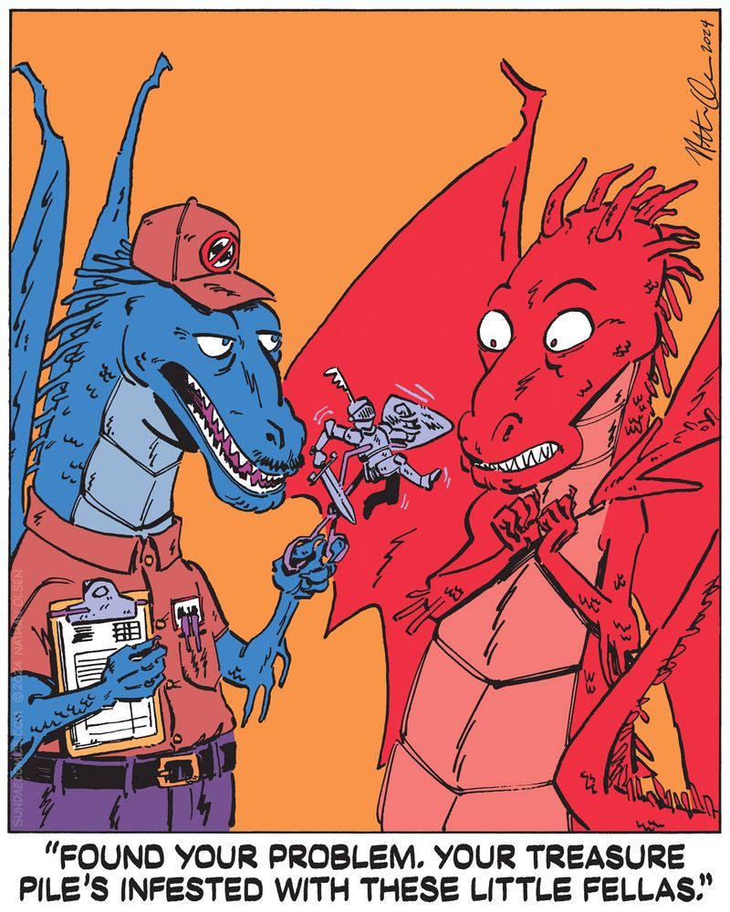An exterminator discovers an infestation in a dragon's treasure pile.