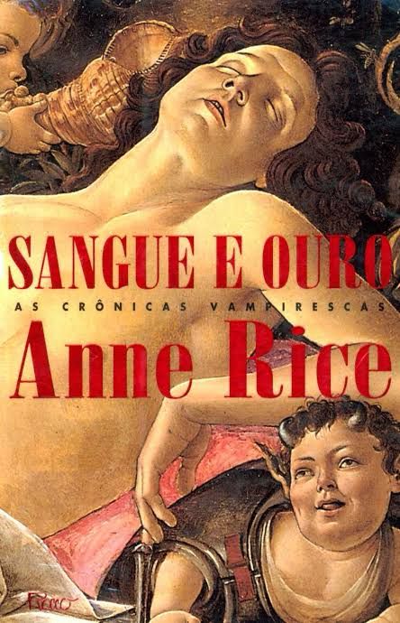 sangue e ouro, anne rice 
