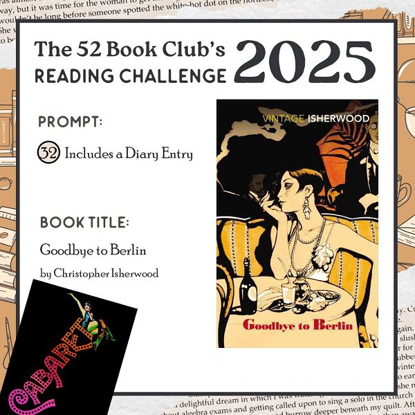Prompt: 32. Includes a Diary Entry

Book Title: Goodbye to Berlin by Christopher Isherwood
