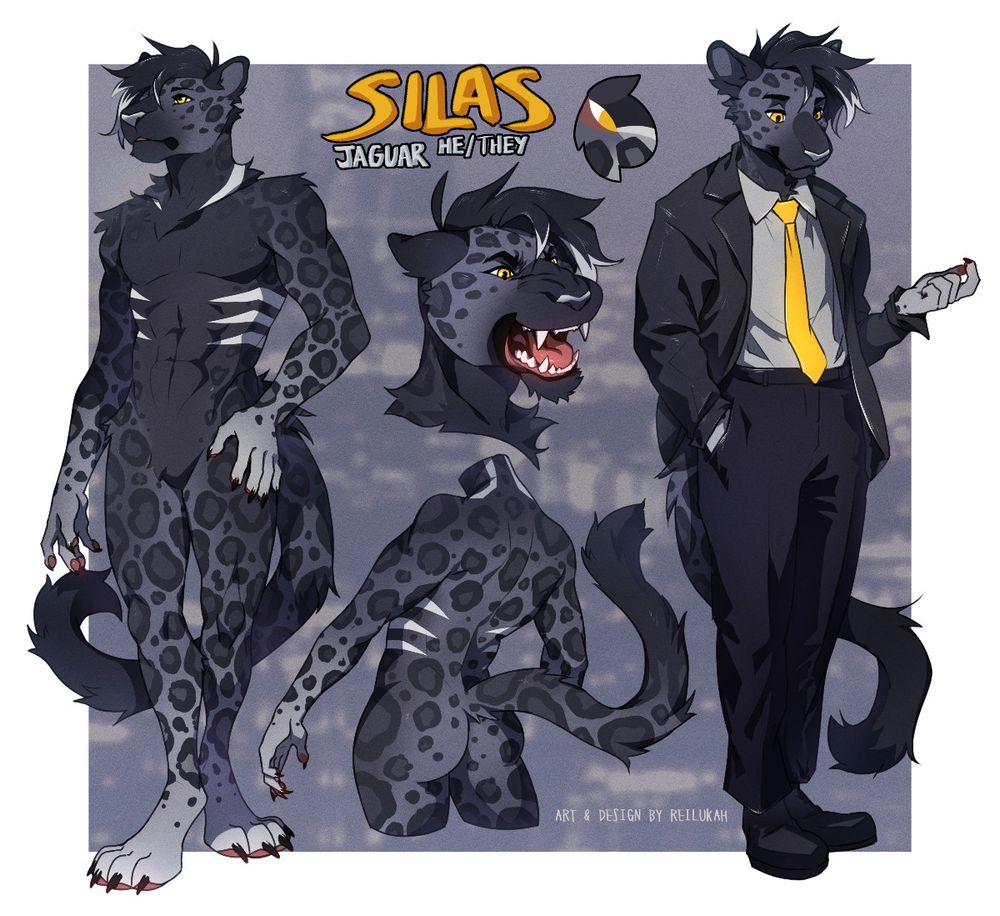 A reference sheet of an anthropomorphic melanistic jaguar.
There are grey rosettes on silver fur, stretching from the limbs to the hips and shoulders, where they are met with more uniformly black fur. Three white line markings, similar to a stylised angular ribcage, accentuate the ribs and the sides of the abdomen. There are three of these lines on each side, without meeting at the front or back. A similar angular white marking wraps around the neck above the collarbone, stopping right before it meets in the front. This marking wraps up the back of the neck on both sides, nearly meeting at the base of the head.

A third of the image on the left is an upright pose that displays the frontal profile, stepping forward slightly with a left paw on the hip.
The centre of the image shows the name (Silas, Jaguar, He/They), a face-shot with an expressive and toothy snarl, and a rear body shot that displays the same silvered fur + rosettes on the back.
The right side of the image shows a clothed version, wearing a black suit jacket over a grey shirt with yellow tie, and dark grey slacks. The left hand is slightly in front of the body, with the palm raised to inspect the black claws
A watermark is shown at the bottom of the image, near the right-centre: "Art & Design by Reilukah"