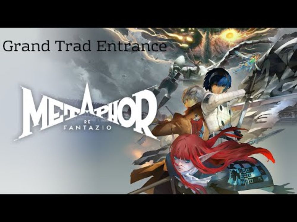 Metaphor ReFantazio | Grand Trad Entrance | Blind Playthrough | Part 1