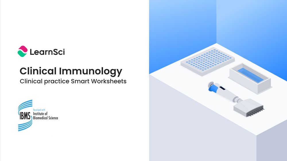 "Clinical Immunology - Clinical practice Smart Worksheets" Accompanied by the Institute of Biomedical Science logo and LernSci logo.