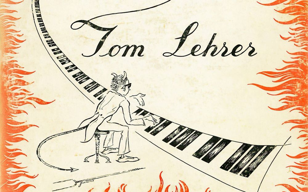 Tom Lehrer dared you to laugh