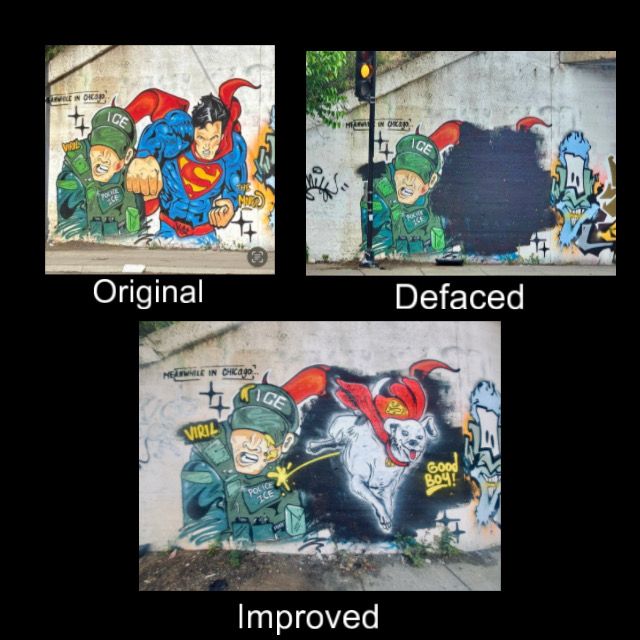 Three images of a mural:
1. Superman punching ICE agent. 
Label: Original
2. Same image, but Superman covered in Black paint. 
Label: Defaced
3. Same image, but Krypto pissing on ICE agent painted into black void. 
Label: Improved 