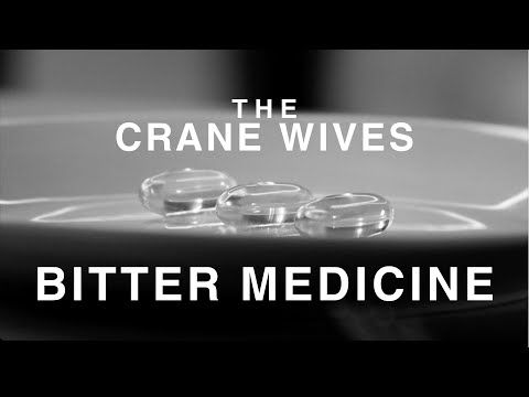 Bitter Medicine (Official Music Video)