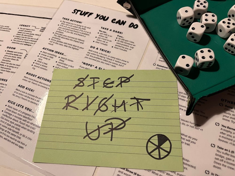 Character sheets and dice in a tray from a game of Slugblaster. An index card has the words STEP RIGHT UP all crossed out.