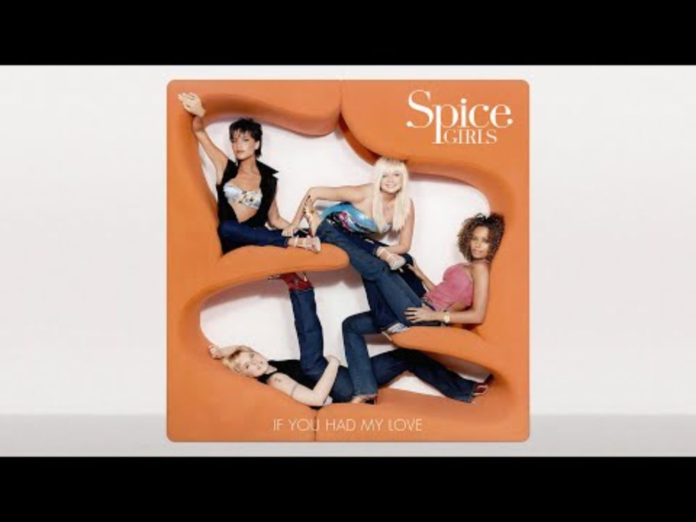 [AI] Spice Girls - If You Had My Love