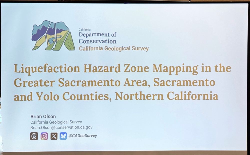 Title slide of Brian Olson’s presentation that reads “Liquefaction Hazard Zone Mapping in the Greater Sacramento Area, Sacramento and Yolo Counties, Northern California.” At the top left is a multi-colored version of the California gear from the state flag with text to the right that reads “California Department of Conservation, California Geological Survey”. In the lower left is Brian’s name, job title (Senior Engineering Geologist), and CGS’ social media handle of “@CAGeoSurvey”.