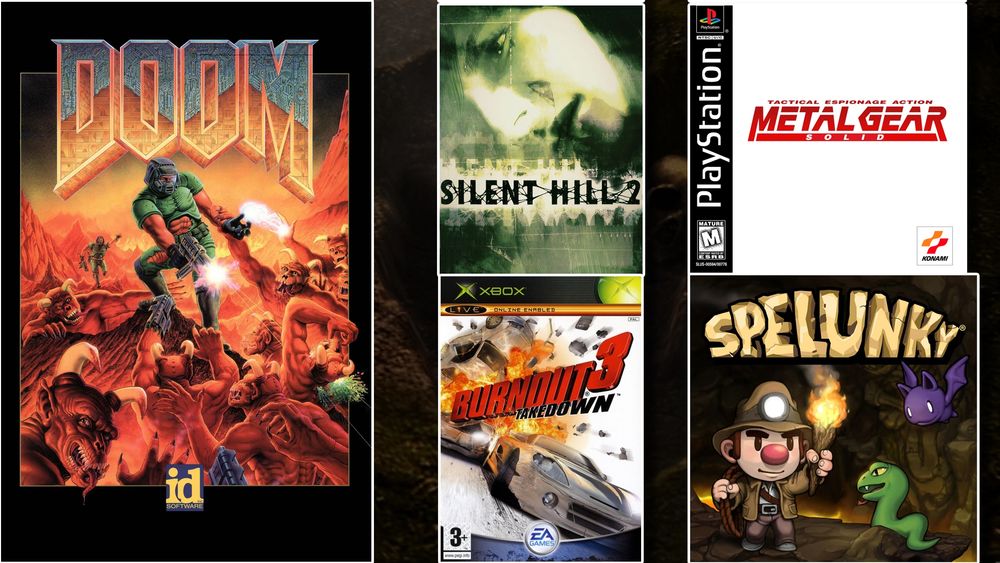 1-DOOM
2-Silent Hill 2
3-Metal Gear Solid
4-Burnout 3
5-Spelunky
