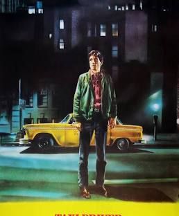poster of Taxi Driver, with Robert deNiro standing in the street at night in front of his taxi, looking off to the side in a vigilant stance