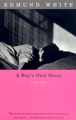 Cover of Edmund White’s A Boy’s Own Story