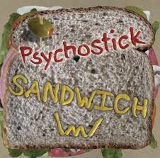 Psychostick's album, Sandwich.