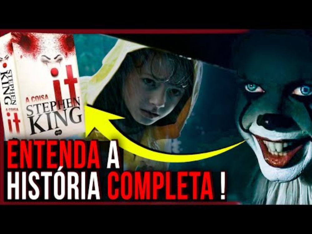 A SAGA COMPLETA de IT A COISA: A VIDA ADULTA dos LOSERS e A MORTE DE GEORGIE | PARTE 1