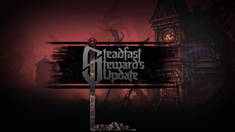 An old brick house stands at the right of the image. In the center is a block of text that reads 'Steadfast Steward's Update'. A long scroll of paper stretches down from the block of text, and is piled up on the floor of the image. 