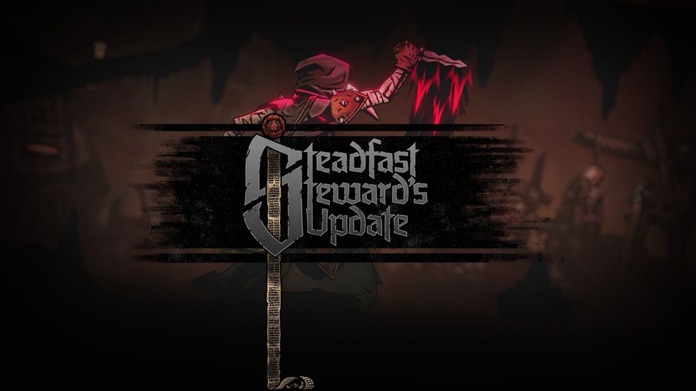 The Plague Doctor, a hero from Darkest Dungeon II, stands behind some text. She holds a dagger in one hand, and is slashing it upwards. The text reads 'Steadfast Steward's Update'