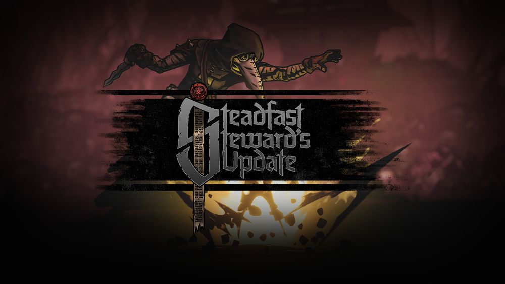 The Plague Doctor, a hero from Darkest Dungeon II, stands behind some text. She holds a dagger in one hand. Her other hand is open, having recently dropped a potion that has exploded at her feet. The text reads 'Steadfast Steward's Update'