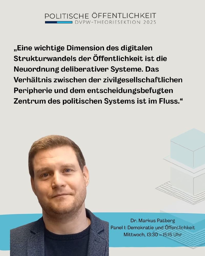 Wie gestern ist auf dem Bild ein Foto des Referenten zu sehen (kurze dunkelblonde Haare, schaut mit leicht zur Seite geneigtem Kopf in die Kamera, dunkelblaues Shirt und fein kariertes graublaues Sakko. Sein Kurztext zu seinem Vortrag am Mittwoch im Panel 1 zu Demokratie und Öffentlichkeit (13.30-15.15 Uhr): "Eine wichtige Dimension des digitalen Strukturwandels der Öffentlichkeit ist die Neuordnung deliberativer Systeme. Das Verhältnis zwischen der zivilgesellschaftlichen Peripherie und dem entscheidungsbefugten Zentrum des politischen Systems ist im Fluss.“
