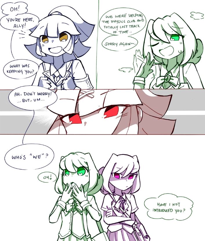 A four-panel comic. Panel 1: Arle looks excited. Dialogue reads: "Oh! You're here, Ally! What was keeping you?" Panel 2: Ally fans her face with her hand and smiles apologetically. Dialogue reads: "We were helping the physics club and totally lost track of time... sorry again~..." Panel 3: Doppel notices something in the back. Dialogue(from Arle) reads: "Ah, don't worry! ...but, um... who's "we"?" Panel 5: Aly holds her hands up to her face in surprise. Behind her, Rafisol stands with arms crossed and glares. Dialogue(from Ally) reads: "Oh! Have I not introduced you?" 