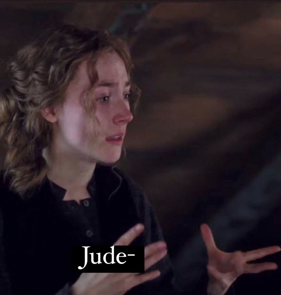 Screen grab of Jo from Little Women, but instead of the meme where she’s saying “women—“ during her monologue, it’s says “Jude—“