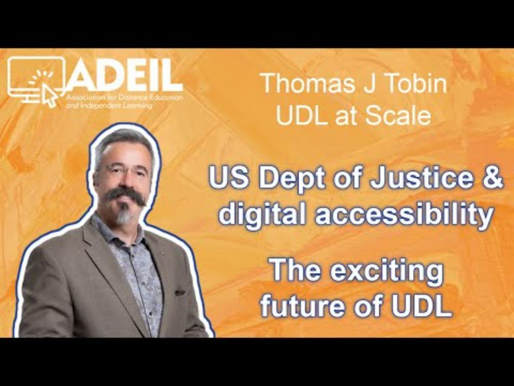 UDL at Scale 2026 Thomas Tobin ADEIL 4 US Justice Dept digital accessibility, exciting future of UDL