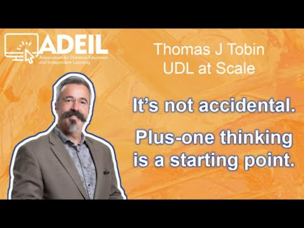 UDL at Scale 2026 Thomas Tobin ADEIL 3 UDL not accidental, plus-one thinking a starting point