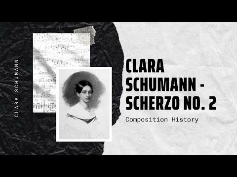 Clara Schumann - Scherzo No. 2, Op. 14