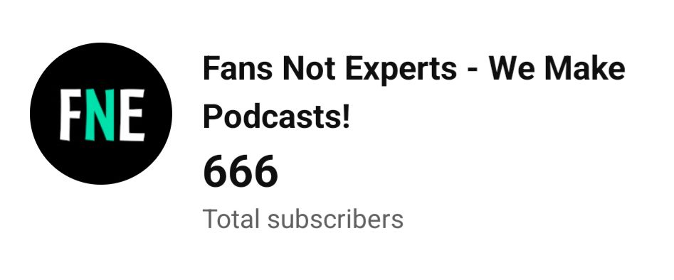 A screenshot showing that the Fan's not experts YouTube channel currently has 666 subscribers. 