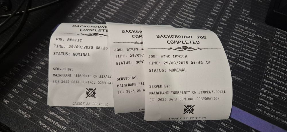 Image of 3 receipts containing background jobs completed by a Linux computer. "RESTIC', "BTRFS BALANCE" and "SYNC IMMICH" are listed. The font is monospace.