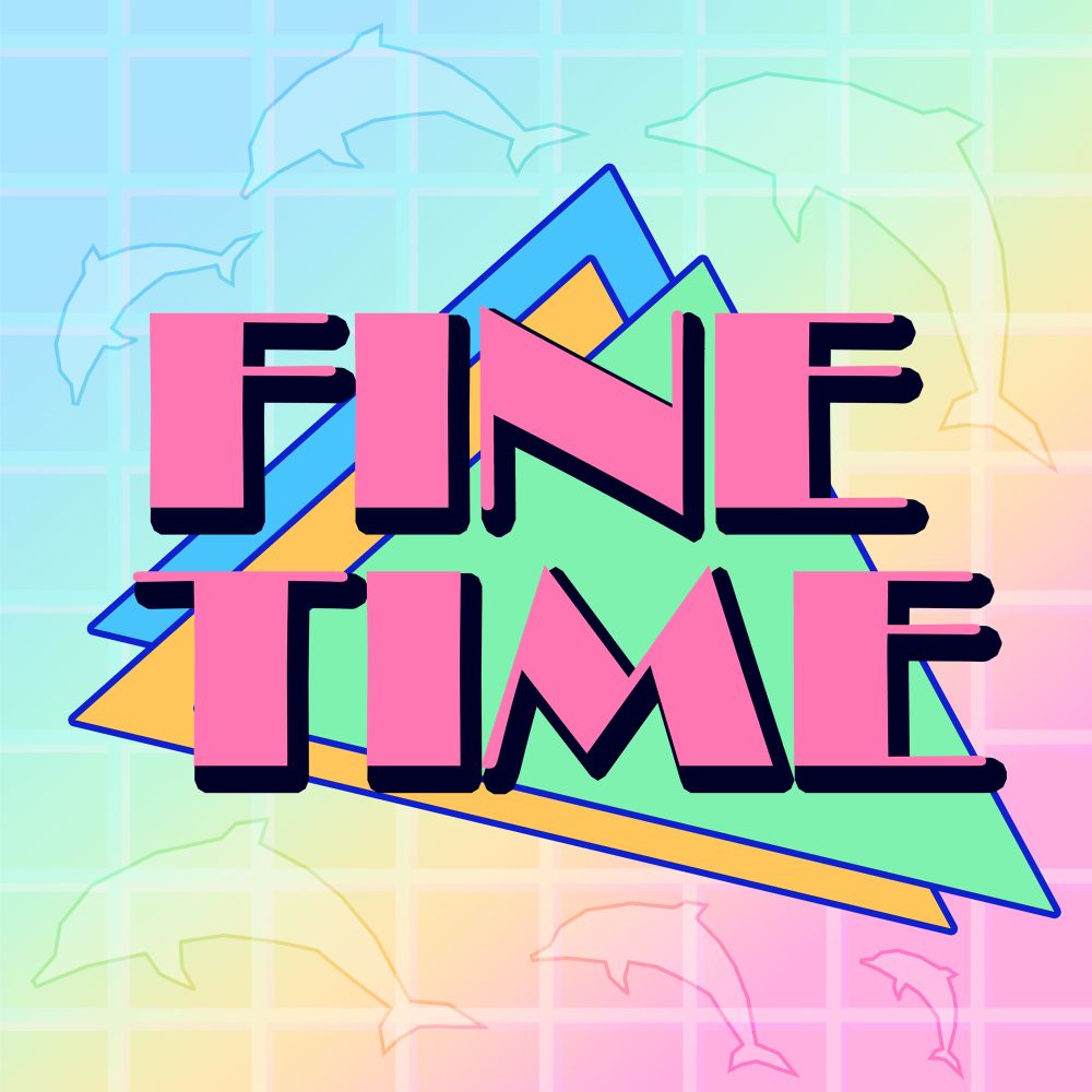 Fine Time over colored triangles with a multi-colored cyber grid background featuring faded-in clipart dolphins 