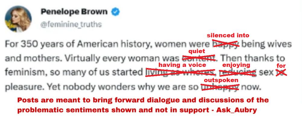 Changed the tweet to read: "For 350 years of American history, women were silenced into being wives and mothers. Virtually every woman was quiet. Then thanks to feminism, so many of us started having a voice, enjoying sex for pleasure. Yet nobody wonders why we are so outspoken now."