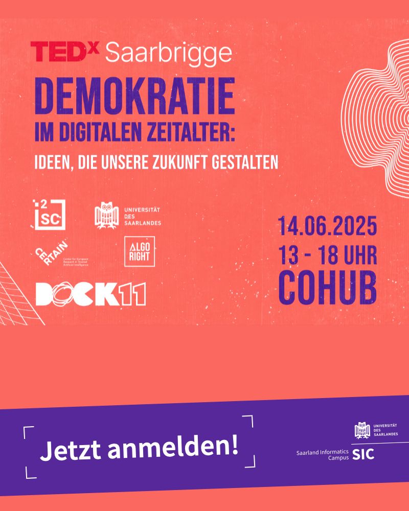 TEDx Saarbrigge Demokratie im Digitalen Zeitalter: Ideen, die unsere Zukunft gestalten 14.06.2025 13 - 18 Uhr Cohub