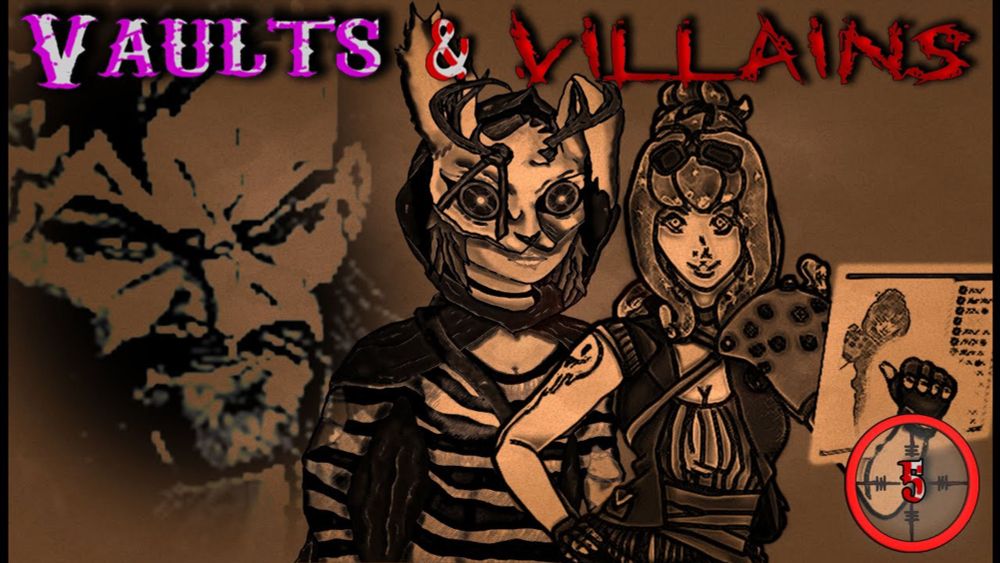 Vaults & Villains - Chapter 5 - Unstable Balance