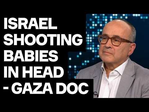 Israel Is Shooting BABIES In The Head -  Gaza Doctor Nick Maynard