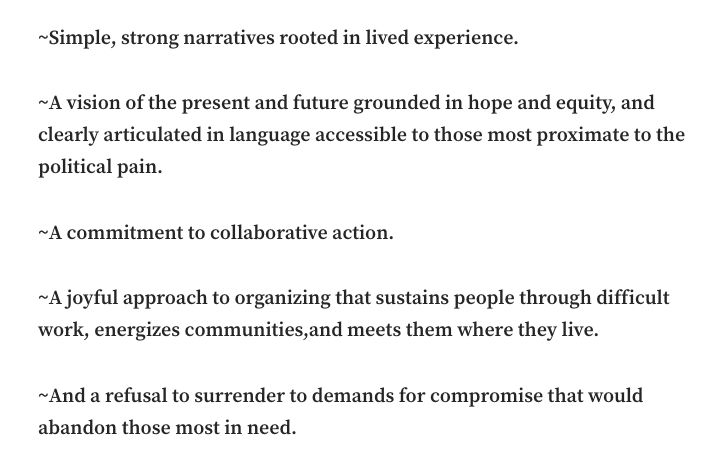 Mamdani’s campaign and the community that mobilized around it demonstrated elements of transformational change leadership:

~Simple, strong narratives rooted in lived experience.

~A vision of the present and future grounded in hope and equity, and clearly articulated in language accessible to those most proximate to the political pain.

~A commitment to collaborative action.

~A joyful approach to organizing that sustains people through difficult work, energizes communities,and meets them where they live.

~And a refusal to surrender to demands for compromise that would abandon those most in need.
