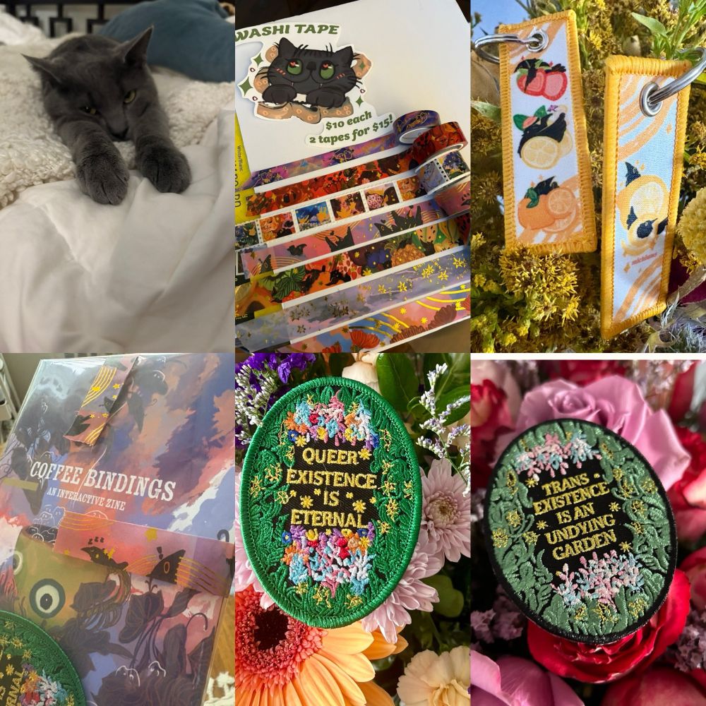 collage of 6 photos top row has korjik paws out and looking up at the camera, second photo is a sign with korjik and washi tape, third photo is the embroidered fruity crow lanyards. Bottom row is coffee bindings zine followed by queer existence is eternal patch and trans existence is an undying garden patch