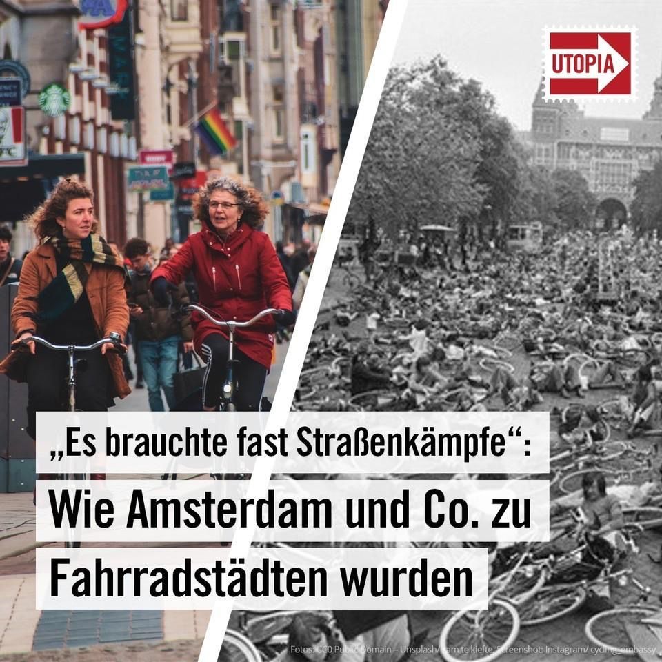 Text: „Es brauchte fast Straßenkämpfe":
Wie Amsterdam und Co. zu Fahrradstädten wurden.
Rechts: Radlerinnen
Links: Protestierende
