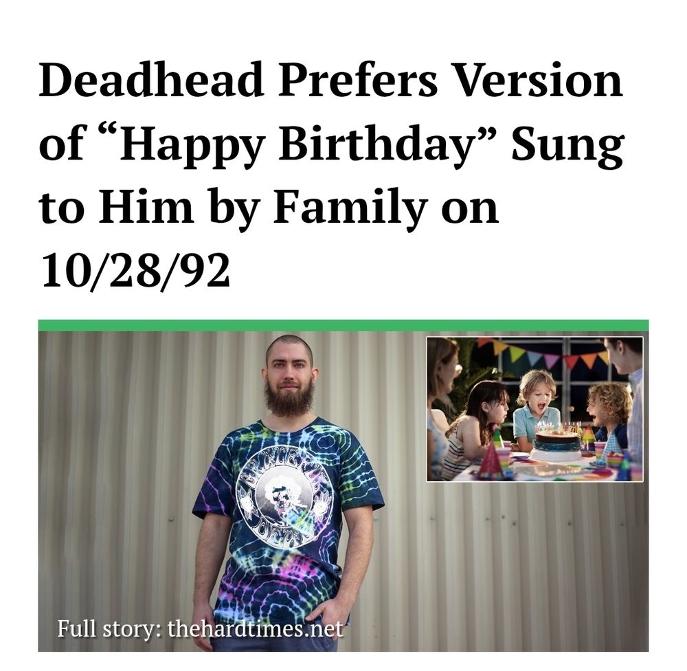 Deadhead Prefers Version of "Happy Birthday" Sung to Him by Family on 10/28/92